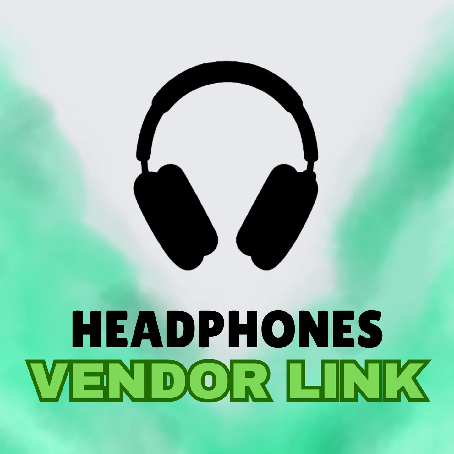 Headphones Vendor Link